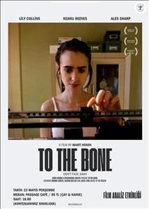 To The Bone: Film Analizi